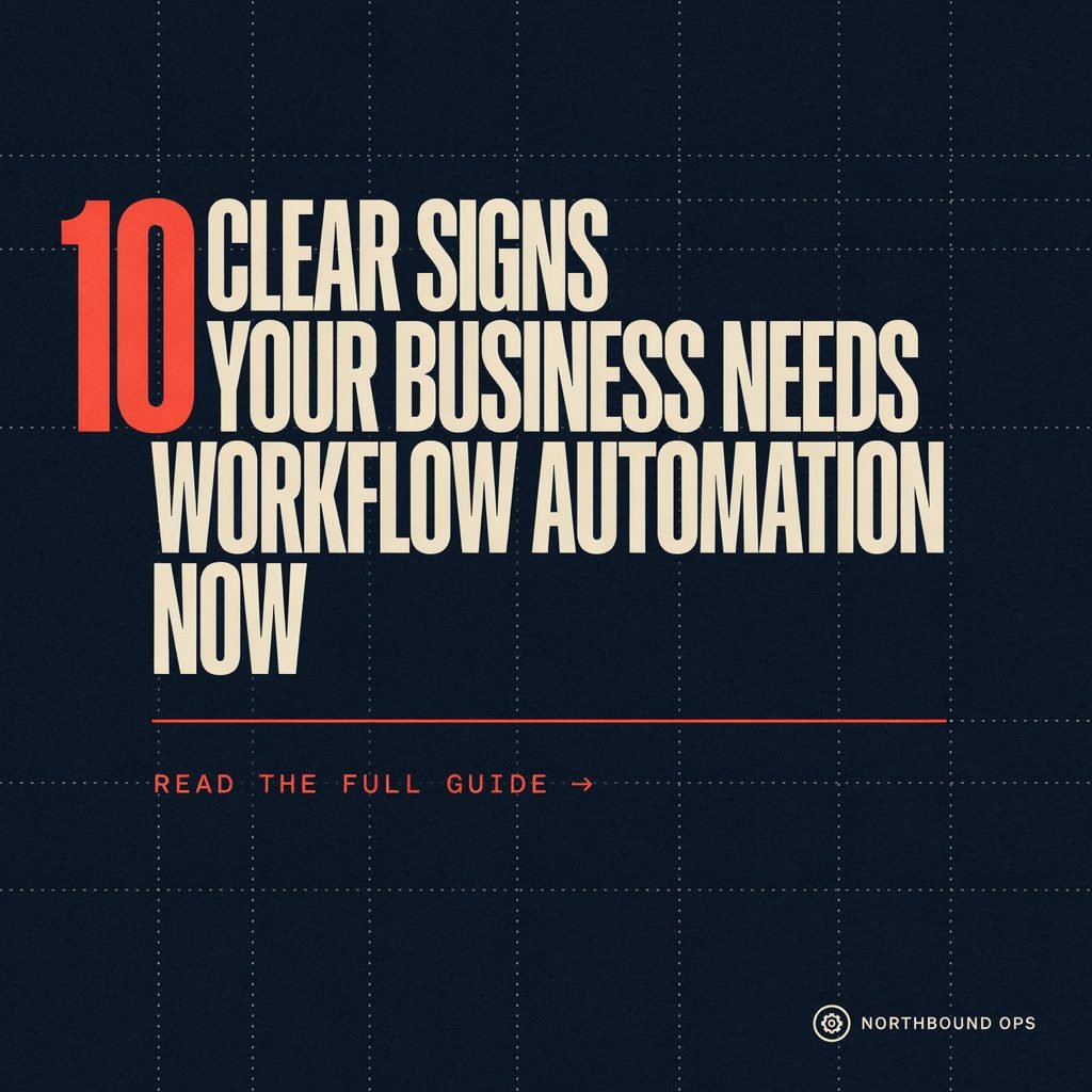 10 Clear Signs Your Business Needs Workflow Automation Now