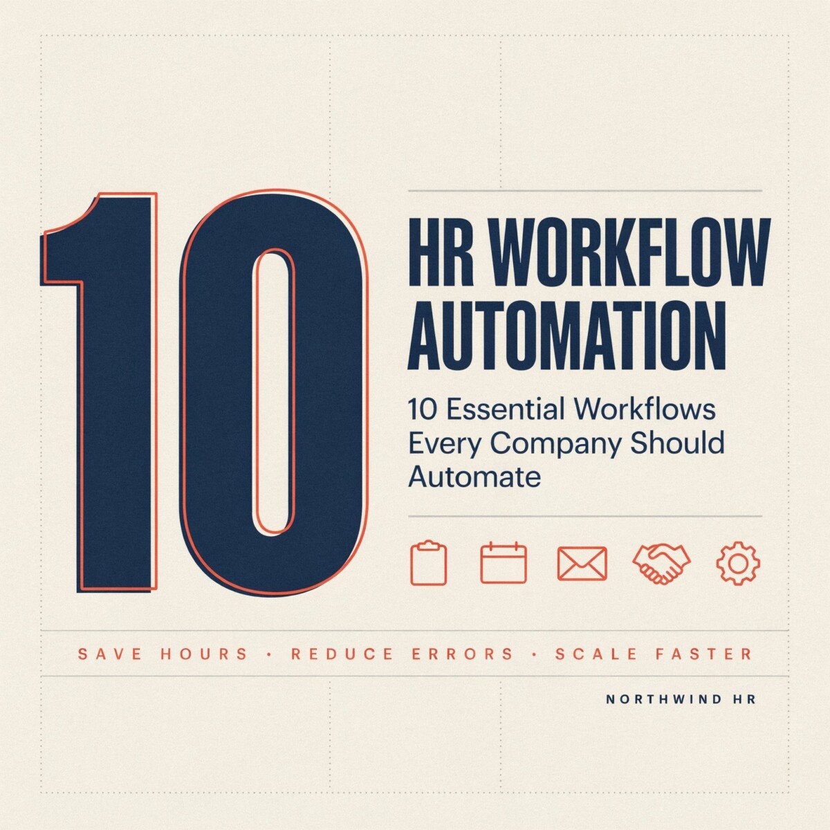 HR Workflow Automation: 10 Essential Workflows Every Company Should Automate