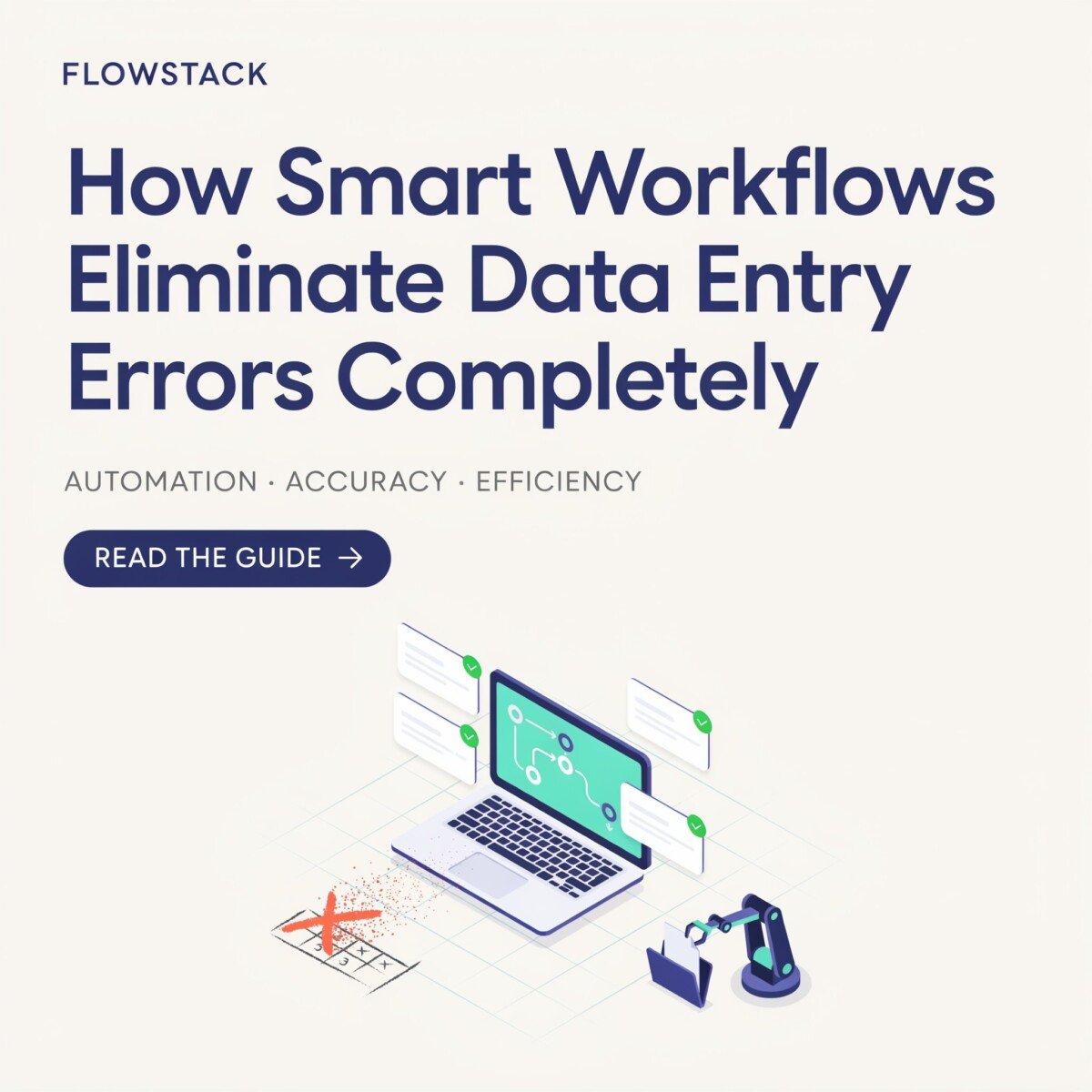 How Smart Workflows Eliminate Data Entry Errors Completely