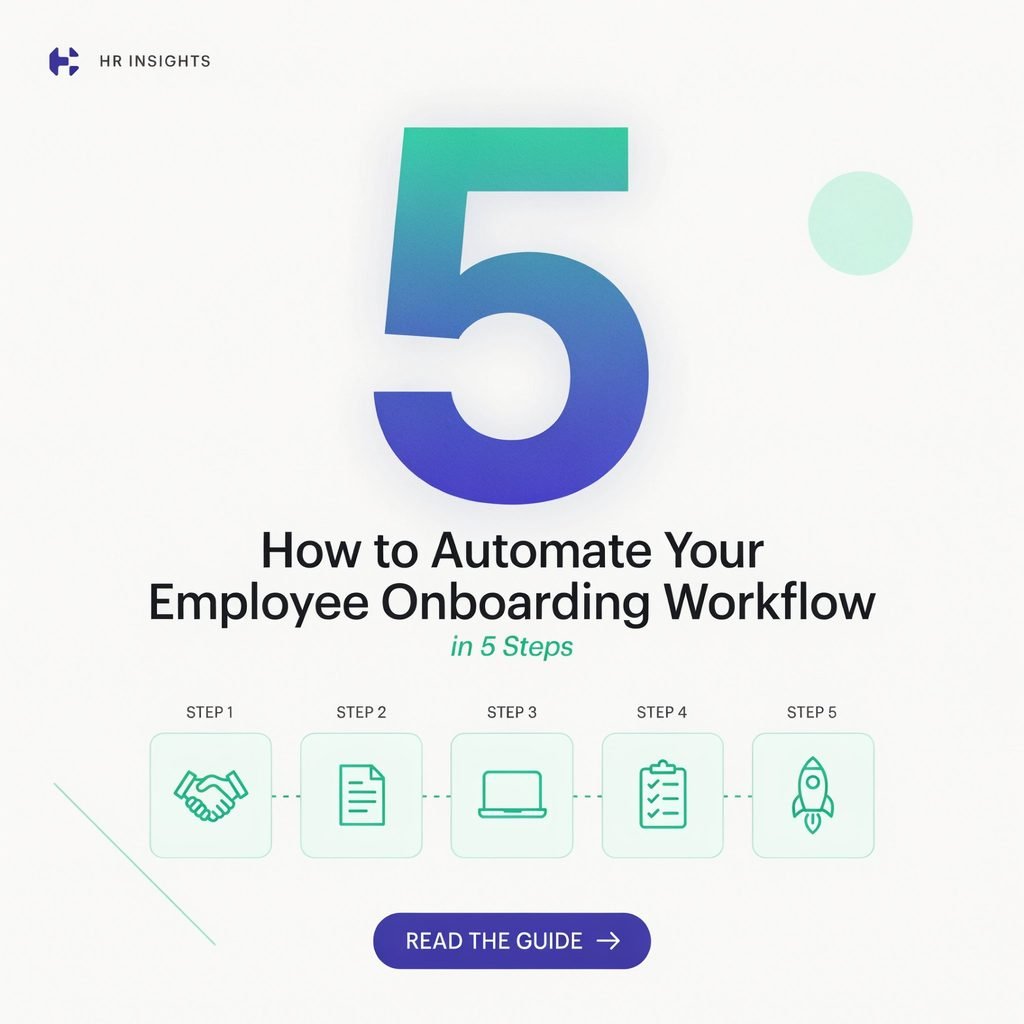 How to Automate Your Employee Onboarding Workflow in 5 Steps